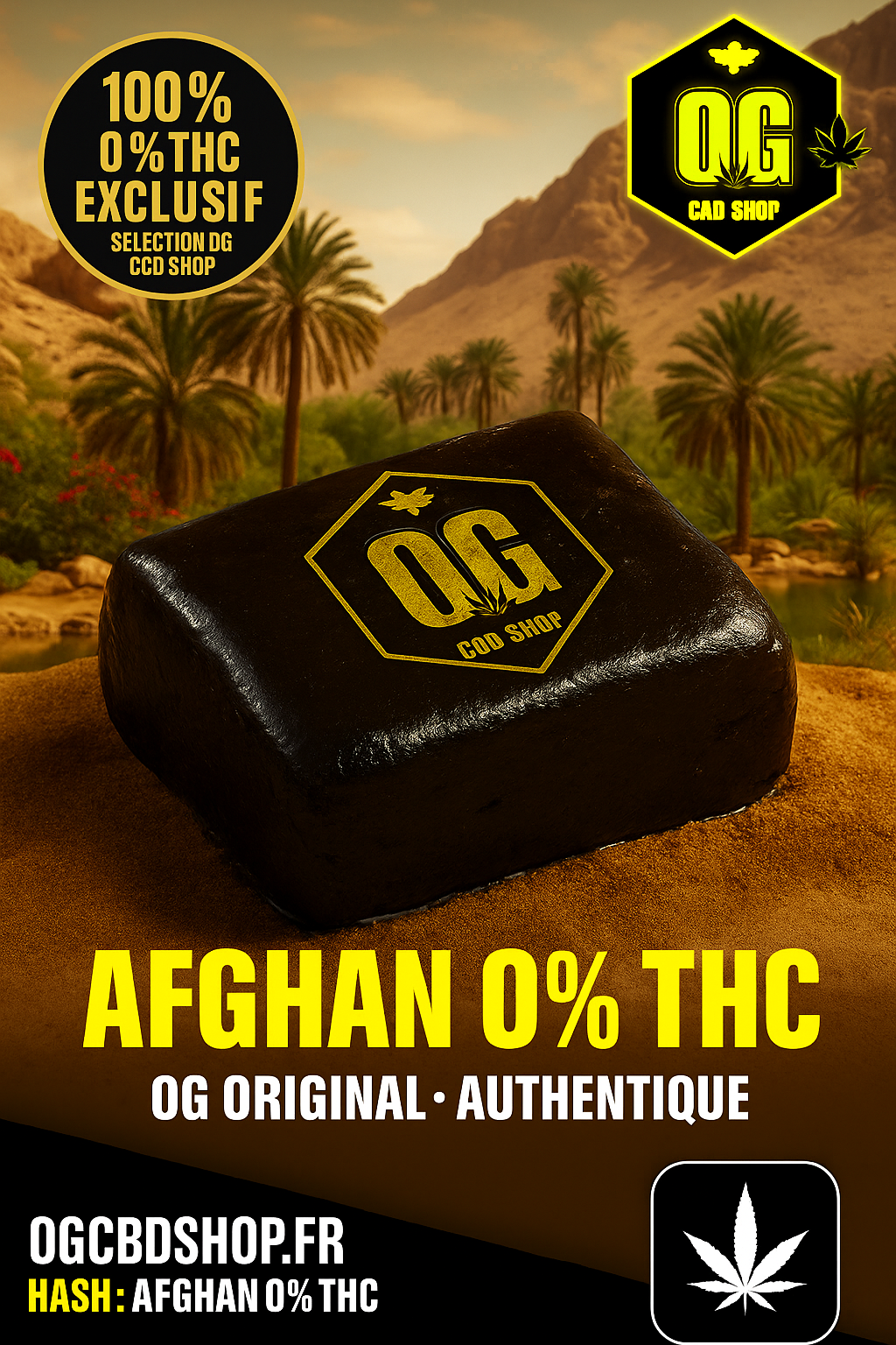Afghan 0% THC, Résine CBD légale, Hash 0 THC, Résine CBD bio, Afghan CBD, Résine sans THC, Résine naturelle, Résine CBD relaxante, Résine test salivaire ok, OG CBD Shop, Résine 100% légale, Afghan hash CBD.